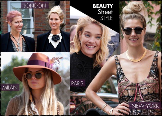 Beauty street style! Εμπνεύσου από τα πιο στιλάτα κορίτσια σε Ν.Υ., Λονδίνο, Μιλάνο, Παρίσι!