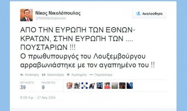 Χαμός από tweet του Νικολόπουλου – Είπε “Π@υστ@ριό” τον πρωθυπουργό του Λουξεμβούργου